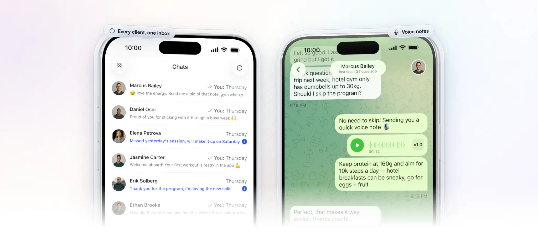 Two iPhones with the coach app: the Chats list with every client conversation in one place and unread messages marked, and a conversation with a client where the coach answers a travel question with a quick voice note and a reply about protein and steps