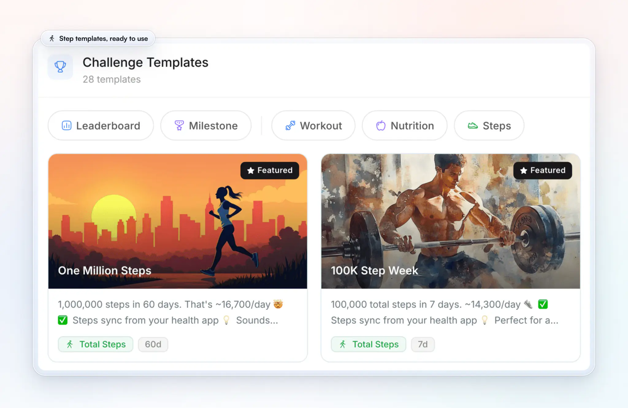 The Challenge Templates window with filters for Leaderboard, Milestone, Workout, Nutrition and Steps, and two step templates: One Million Steps over 60 days and 100K Step Week over 7 days, both tracking Total Steps